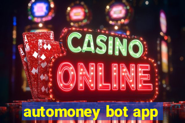 automoney bot app